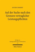 Bild: Auf der Suche nach den Grenzen vertraglicher Leistungspflichten - Mohr Siebeck
