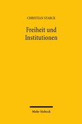 Abbildung von: Freiheit und Institutionen - Mohr Siebeck