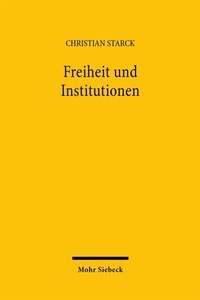 Abbildung von: Freiheit und Institutionen - Mohr Siebeck