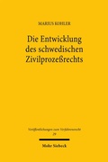 Abbildung von: Die Entwicklung des schwedischen Zivilprozeßrechts - Mohr Siebeck