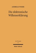 Bild: Die elektronische Willenserklärung - Mohr Siebeck