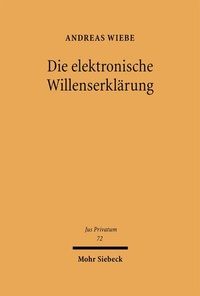 Bild: Die elektronische Willenserklärung - Mohr Siebeck