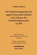 Bild: Der Unterlassungsanspruch gegen Presseunternehmen zum Schutze des Persönlichkeitsrechts im Internationalen Privatrecht - Mohr Siebeck