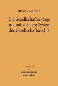 Bild: Die Gesellschafterklage im dualistischen System des Gesellschaftsrechts - Mohr Siebeck