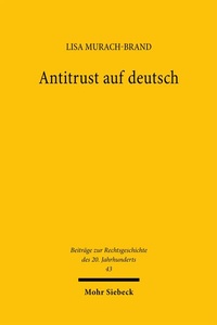 Abbildung von: Antitrust auf deutsch - Mohr Siebeck