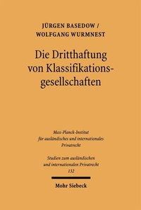 Bild: Die Dritthaftung von Klassifikationsgesellschaften - Mohr Siebeck