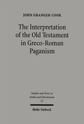 Bild: The Interpretation of the Old Testament in Greco-Roman Paganism - Mohr Siebeck