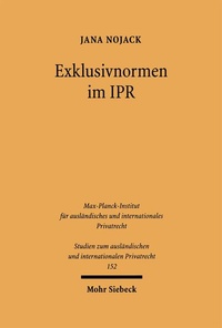 Bild: Exklusivnormen im IPR - Mohr Siebeck