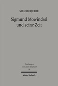 Bild: Sigmund Mowinckel und seine Zeit - Mohr Siebeck
