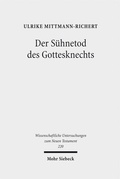 Abbildung von: Der Sühnetod des Gottesknechts - Mohr Siebeck