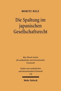 Bild: Die Spaltung im japanischen Gesellschaftsrecht - Mohr Siebeck