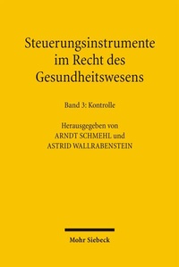 Abbildung von: Steuerungsinstrumente im Recht des Gesundheitswesens - Mohr Siebeck