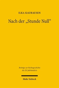 Abbildung von: Nach der 'Stunde Null' - Mohr Siebeck