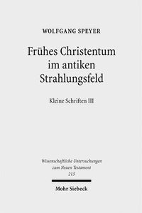 Abbildung von: Frühes Christentum im antiken Strahlungsfeld - Mohr Siebeck