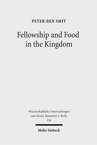 Abbildung von: Fellowship and Food in the Kingdom - Mohr Siebeck