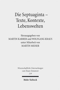 Abbildung von: Die Septuaginta - Texte, Kontexte, Lebenswelten - Mohr Siebeck