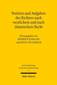 Abbildung von: Position und Aufgaben des Richters nach westlichem und nach islamischem Recht - Mohr Siebeck