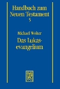 Abbildung von: Das Lukasevangelium - Mohr Siebeck