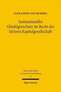 Abbildung von: Institutioneller Gläubigerschutz im Recht der kleinen Kapitalgesellschaft - Mohr Siebeck