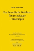 Abbildung von: Das Europäische Verfahren für geringfügige Forderungen - Mohr Siebeck