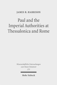 Abbildung von: Paul and the Imperial Authorities at Thessalonica and Rome - Mohr Siebeck