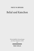 Abbildung von: Belial und Katechon - Mohr Siebeck