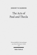 Abbildung von: The Acts of Paul and Thecla - Mohr Siebeck