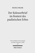 Abbildung von: Der Kolosserbrief im Kontext des paulinischen Erbes - Mohr Siebeck