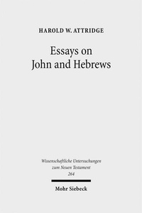 Abbildung von: Essays on John and Hebrews - Mohr Siebeck