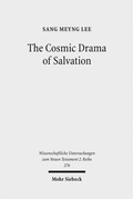 Abbildung von: The Cosmic Drama of Salvation - Mohr Siebeck