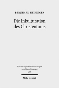 Abbildung von: Die Inkulturation des Christentums - Mohr Siebeck