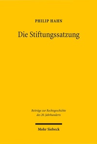 Abbildung von: Die Stiftungssatzung - Mohr Siebeck