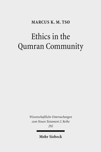 Abbildung von: Ethics in the Qumran Community - Mohr Siebeck