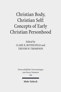Abbildung von: Christian Body, Christian Self: Concepts of Early Christian Personhood - Mohr Siebeck