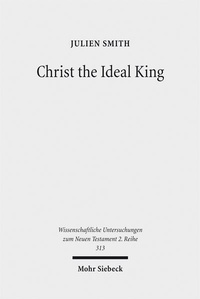 Abbildung von: Christ the Ideal King - Mohr Siebeck