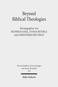 Abbildung von: Beyond Biblical Theologies - Mohr Siebeck