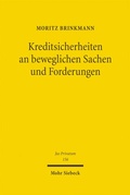 Abbildung von: Kreditsicherheiten an beweglichen Sachen und Forderungen - Mohr Siebeck