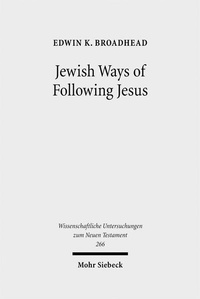 Abbildung von: Jewish Ways of Following Jesus - Mohr Siebeck