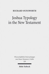 Abbildung von: Joshua Typology in the New Testament - Mohr Siebeck