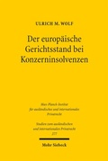 Abbildung von: Der europäische Gerichtsstand bei Konzerninsolvenzen - Mohr Siebeck