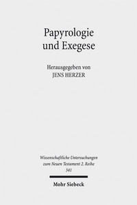 Abbildung von: Papyrologie und Exegese - Mohr Siebeck