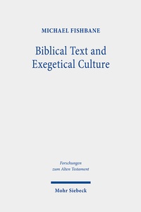Abbildung von: Biblical Text and Exegetical Culture - Mohr Siebeck