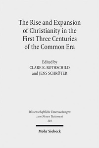Abbildung von: The Rise and Expansion of Christianity in the First Three Centuries of the Common Era - Mohr Siebeck