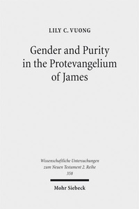 Abbildung von: Gender and Purity in the Protevangelium of James - Mohr Siebeck