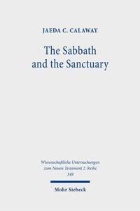 Abbildung von: The Sabbath and the Sanctuary - Mohr Siebeck