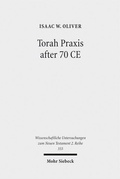 Abbildung von: Torah Praxis after 70 CE - Mohr Siebeck