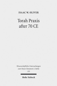 Abbildung von: Torah Praxis after 70 CE - Mohr Siebeck
