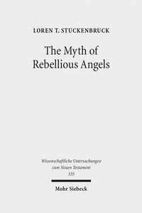 Abbildung von: The Myth of Rebellious Angels - Mohr Siebeck