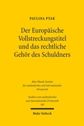 Abbildung von: Der Europäische Vollstreckungstitel und das rechtliche Gehör des Schuldners - Mohr Siebeck
