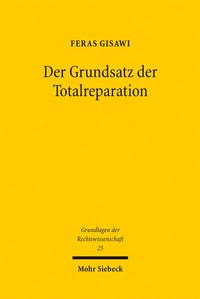 Bild: Der Grundsatz der Totalreparation - Mohr Siebeck